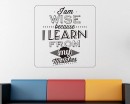 I am Wise Quotes Wall Decal Motivational Vinyl Art Stickers